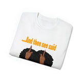 then she said (short sleeve)