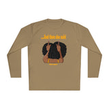 Then she said (moisture wick long sleeve)