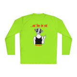 ...And then she said (moisture wick long sleeve)