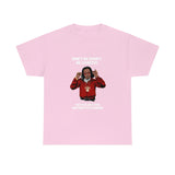 Don't Be Sorry Be Careful