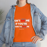 DON'T SIS ME...(RED/WHITE FONT)