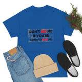 DON'T SIS ME...(RED/BLCK FONT)