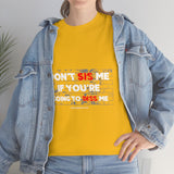DON'T SIS ME...(RED/WHITE FONT)