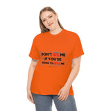 DON'T SIS ME...(RED/BLCK FONT)
