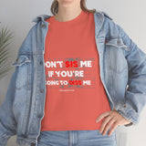 DON'T SIS ME...(RED/WHITE FONT)