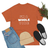 Whole Vibe/Don't Disturb (unisex)