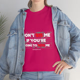 DON'T SIS ME...(RED/WHITE FONT)