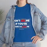 DON'T SIS ME...(RED/WHITE FONT)