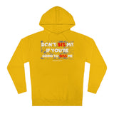DON'T SIS ME HOODY  (RED/WHITE  FONT)