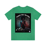 There's  Only 1 King Tee