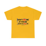 DON'T SIS ME...(RED/BLCK FONT)