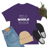 Whole Vibe/Don't Disturb (unisex)