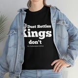 Dust Settles...Kings Don't