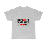 DON'T BRO ME (BLACK/RED FONT)