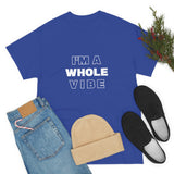 Whole Vibe/Don't Disturb (unisex)