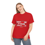 DON'T SIS ME...(RED/WHITE FONT)