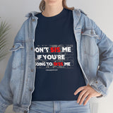 DON'T SIS ME...(RED/WHITE FONT)