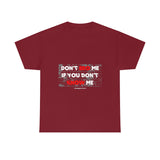 DON'T BRO ME (WHITE/RED FONT)
