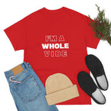 Whole Vibe/Don't Disturb (unisex)