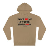 DON'T SIS  ME HOODY (BLCK/RED  FONT)