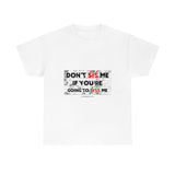 DON'T SIS ME...(RED/BLCK FONT)