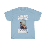 I see ya peeking (front n back)