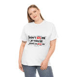 DON'T SIS ME...(RED/BLCK FONT)