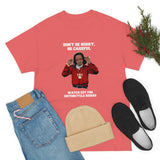 Don't Be Sorry Be Careful