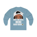 I See Ya Peeking (Designs on front and back )Long Sleeve Tee