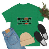 DON'T SIS ME...(RED/BLCK FONT)