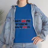 DON'T SIS ME...(RED/BLCK FONT)