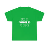 Whole Vibe/Don't Disturb (unisex)
