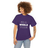 Whole Vibe/Don't Disturb (unisex)