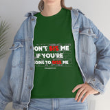 DON'T SIS ME...(RED/WHITE FONT)