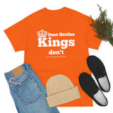 Dust Settles...Kings Don't