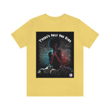 There's  Only 1 King Tee