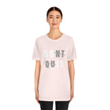 Dont Quit Unisex Tee