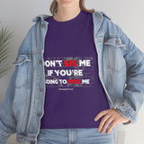 DON'T SIS ME...(RED/WHITE FONT)