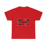 DON'T SIS ME...(RED/BLCK FONT)