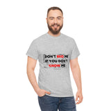 DON'T BRO ME (BLACK/RED FONT)