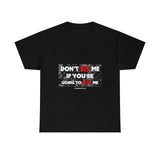 DON'T SIS ME...(RED/WHITE FONT)