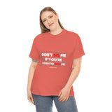 DON'T SIS ME...(RED/WHITE FONT)