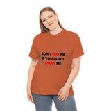 DON'T BRO ME (BLACK/RED FONT)