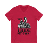 I Ride My Own Bagger V-Neck Tee