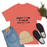 DON'T SIS ME...(RED/BLCK FONT)