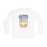 Just Ride (Long Sleeve)