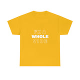 Whole Vibe/Don't Disturb (unisex)