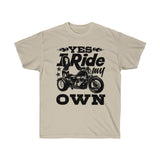 Yes, I Ride My Own Trike....