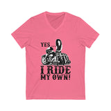 I Ride My Own Bagger V-Neck Tee