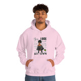 Yes I Ride My Own (HD) Hoody